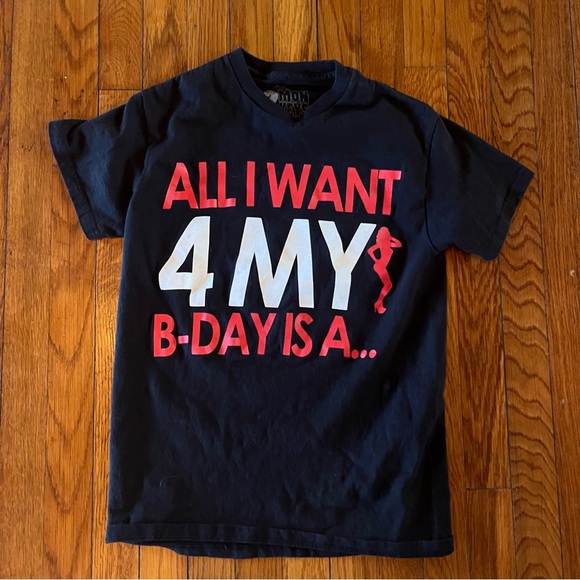 vintage Graphic Tee "All I Want 4 My B-Day Is A..." - Picture 1 of 6